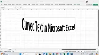 How to Make Curved Text in Microsoft Excel! Text Art and Text Effects in Excel! 