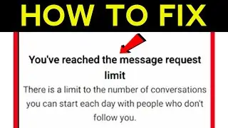 you've reached the message request limit problem solve