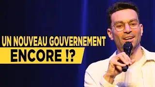 Encore un nouveau gouvernement - La semaine de Naïm