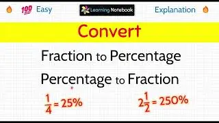 Fraction to Percentage | How to convert percentage to fraction