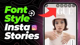 How to Change Font Style in Instagram Stories