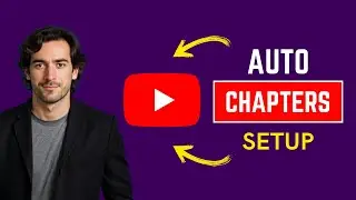 How To Add Automatic Chapters On YouTube Videos (QUICK Method)