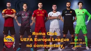 Pes 21 patch 22/23 serie A TIM Roma club gameplay (no commentary)