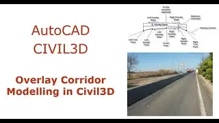 AutoCAD Civil3D : Overlay Corridor Design