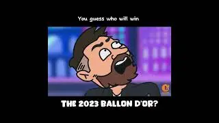 Messi Halland Mbappe | You guess who will win The 2023 Ballon d'Or? | 