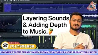 Layering Sounds & Adding Depth to Music In FL Studio || Online Complete Music Production Course