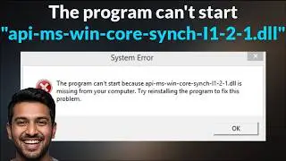 How To Fix Api-ms-win-core-synch-l1-2-0.dll Error in Windows 11/10/8 - 2026 - Fix