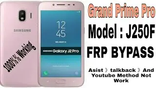 Samsung Galaxy Grand Prime Pro Model: J250F Frp Baypass UMT BOX New Methods with Combination File 20