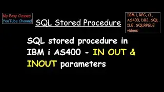 SQL stored procedure in IBM i AS400   IN OUT & INOUT parameters