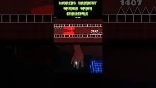 World's Hardest Spider Spam Challenge In Geometry Dash 