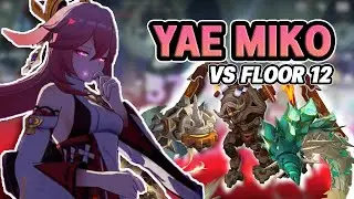 C0 Yae Miko clearing entire floor 12 |  Spiral Abyss 4.4 - Genshin Impact