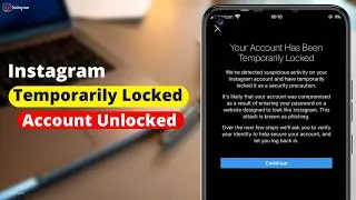 Your Account Has Been Temporarily Locked Instagram |Unlock Your Locked Instagram Without Email/No.