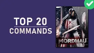 Top 20 Most Useful Console Commands for Mordhau!
