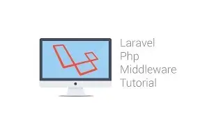 Laravel Php Middleware Tutorial