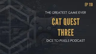 110. Cat Quest Three