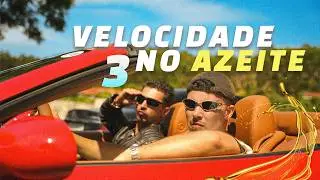 VELOCIDADE NO AZEITE 3