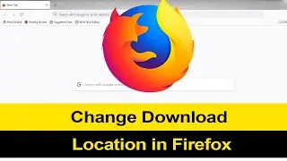 How to change Download Location in Mozilla Firefox?