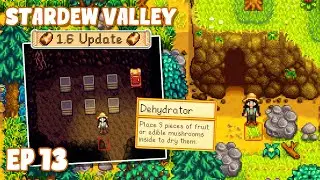 THE CAVE IS OPEN! (Stardew Valley 1.6 Let's Play) -  Ep 13