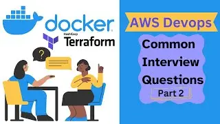 Part 2 - Must Watch | Real time | AWS Devops Interview  Questions 2025 | Devops Trail | Questions