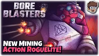 New Action-Packed Mining Roguelite! | Let's Try Bore Blasters