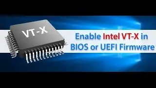 Activate  Intel-VT-x in vmware workstation pro  12