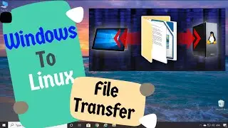 Best Tool To Transfer Files Between Windows & Linux Machine