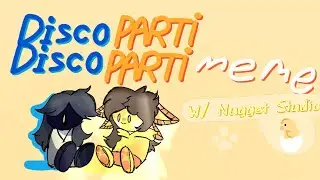 Disco Disco, Parti Parti animation //Collab with Nugget\\ @i_like_drawing3185