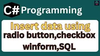 How to Save Radio Button and Checkbox Values to SQL Server in C# WinForms