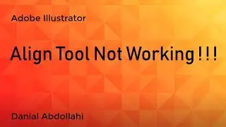 Adobe Illustrator - Align Tool not working