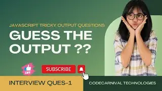 guess the output interview questions | javascript interview question |js tricky interview questions
