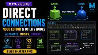 Direct Connections Explained in Maya | Node Editor & Utility Nodes