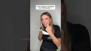 QUELL’AMICA CHE PORTA GLI “INVISALIGN” #invisalign #dentistorti #tristerealtà #amica #maiunagioia