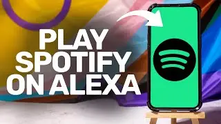 How To Play Spotify On Alexa 2026 (iPhone/Android)