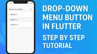 How to implement Dropdown Button Form Field in Flutter full Tutorial