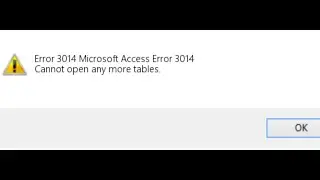 Fix Access Runtime Error 3014 Cannot Open Any More Tables