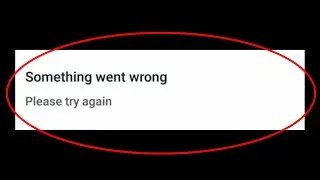 Fix Something Went Wrong || Please Try Again Error On TrueCaller Android Mobile