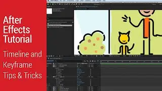 After Effects Tutorial - Timeline and Keyframe Tips & Tricks
