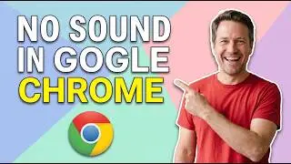 How To Fix No Sound In Google Chrome (Easy Guide)
