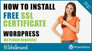Secure Your Site for Free: Let's Encrypt SSL Certificate Installation on SiteGround for WordPress