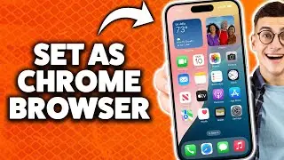How To Make Google Chrome Default Browser On iPhone 2026 (Step-By-Step Tutorial)