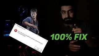 NEW 100% FIX Uncharted: Legacy of Thieves Errors | Unsupported CPU/GPU | Crashes