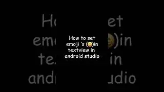 How to set emoji 's in textview in androis studio 