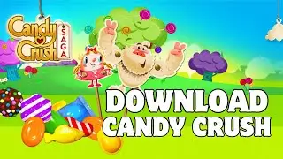 How to Download Candy Crush Saga? 2024 | Candy Crush