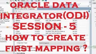 How to Create First Mapping in ODI - ODI - Oracle Data Integrator Tutorial - Session - 5