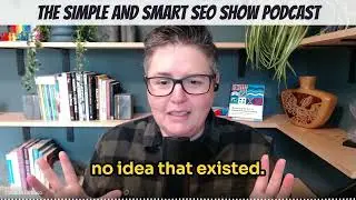 Bonus Clip From The Simple and Smart SEO Show Podcast: 