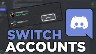 How to Switch Between Many Discord Accounts! No External Mods, Plugins, or BetterDiscord!