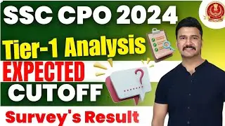 SSC CPO 2024 Tier 1 Expected Cutoff || Tips for Physical Test