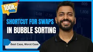 Shortcut for Swaps🔁 in Bubble🫧 Sorting📶| Best Case | Worst Case