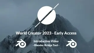 World Creator 2023 Early Access Preview - Blender Bridge