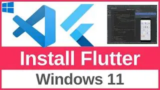 How to Install Flutter on Visual Studio Code on Windows 11 | With Emulator